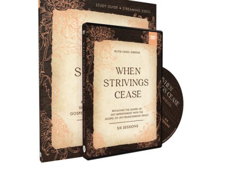 When Strivings Cease Study Guide with DVD: Replacing the Gospel of Self-Improvement with the Gospel of Life-Transforming Grace For Discount