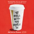 To Hell with the Hustle: Reclaiming Your Life in an Overworked, Overspent, and Overconnected World - Audiobook (Unabridged) Hot on Sale