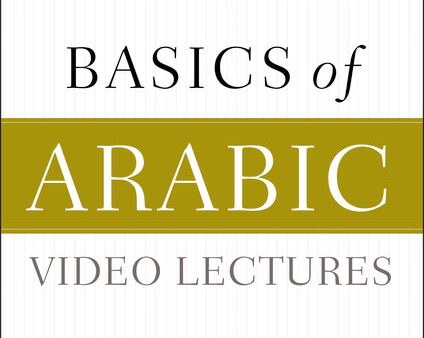 Basics of Arabic Video Lectures: For Use with Basics of Arabic: A Complete Grammar, Workbook, and Lexicon For Sale