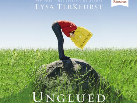 Unglued: Audio Bible Studies: Making Wise Choices in the Midst of Raw Emotions - Audiobook (Unabridged) Online now