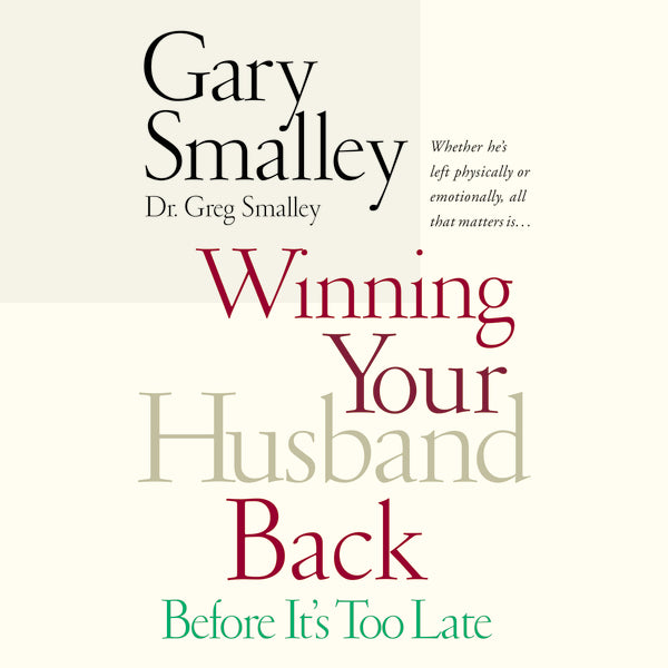 Winning Your Husband Back Before It s Too Late: Whether He s Left Physically or Emotionally All That Matters Is... - Audiobook (Unabridged) Online