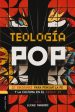 Teología Pop: 21 ensayos para pensar la fe y la cultura del siglo XXI Hot on Sale