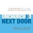 The Unchurched Next Door: Understanding Faith Stages as Keys to Sharing Your Faith - Audiobook (Unabridged) Online Sale