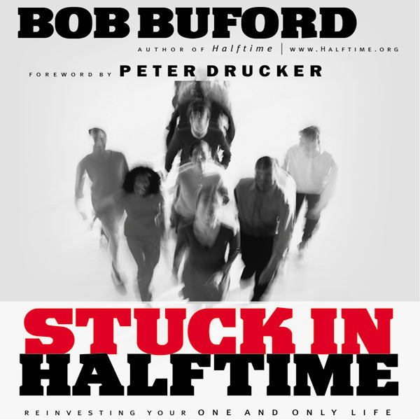 Stuck in Halftime: Reinvesting Your One and Only Life - Audiobook (Abridged) Cheap