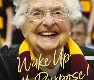 Wake Up With Purpose!: What I’ve Learned in My First Hundred Years For Discount