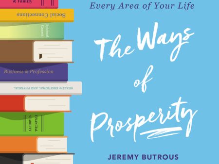 The Ways of Prosperity: God s Provision for Every Area of Your Life - Audiobook (Unabridged) Online now