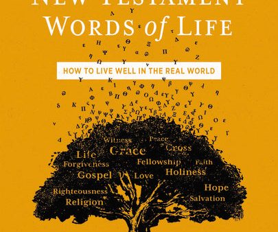 15 New Testament Words of Life: A New Testament Theology for Real Life For Cheap