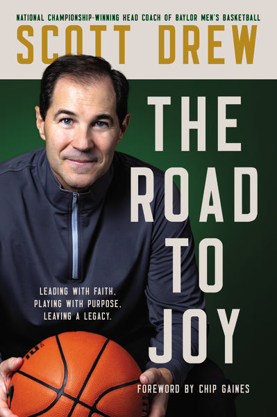 The Road to J.O.Y.: Leading with Faith, Playing with Purpose, Leaving a Legacy For Cheap