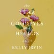 The Year of Goodbyes and Hellos - Audiobook (Unabridged) Cheap