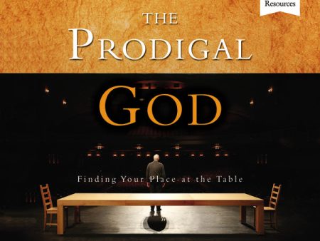 The Prodigal God: Audio Bible Studies: Finding Your Place at the Table - Audiobook (Unabridged) For Sale