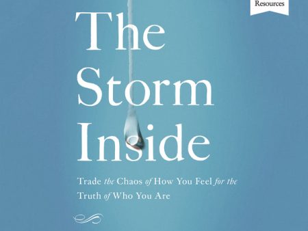 The Storm Inside: Audio Bible Studies: Trade the Chaos of How You Feel for the Truth of Who You Are - Audiobook (Unabridged) For Discount