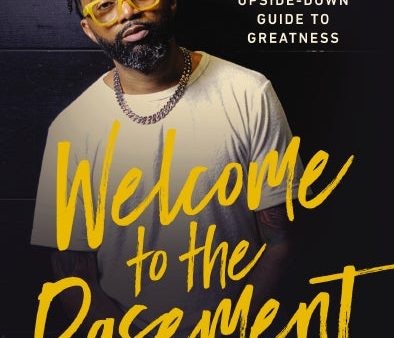 Welcome to the Basement: An Upside-Down Guide to Greatness on Sale