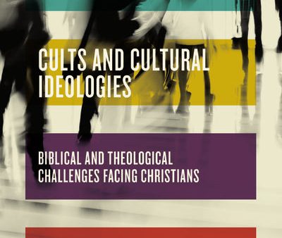 Urban Apologetics: Cults and Cultural Ideologies: Biblical and Theological Challenges Facing Christians For Cheap