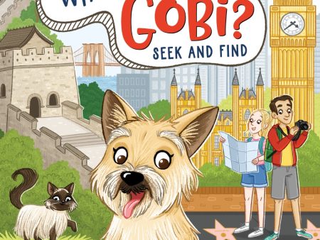 Where s Gobi? Seek and Find: A Little Dog s Around-the-World Adventure Online