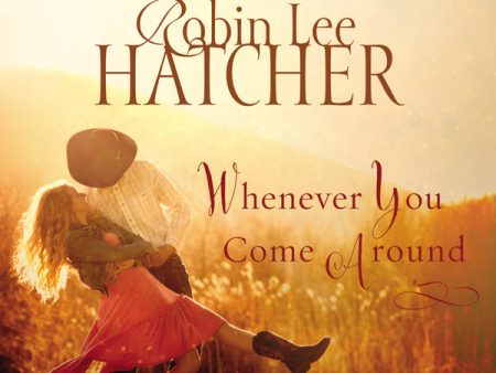 Whenever You Come Around - Audiobook (Unabridged) on Sale