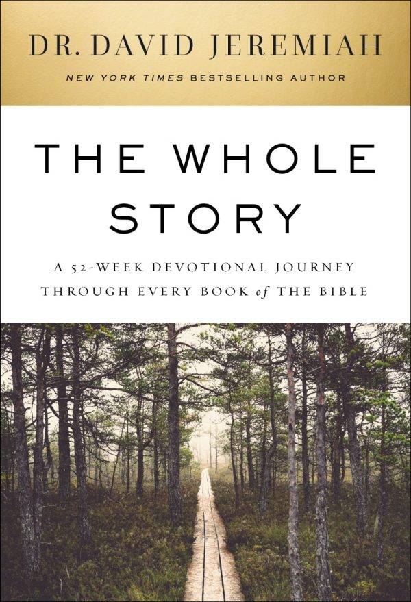 The Whole Story: A 52-Week Devotional Journey Through Every Book of the Bible Online