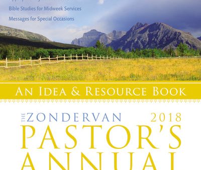 The Zondervan 2018 Pastor s Annual: An Idea and Resource Book For Discount