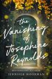 The Vanishing of Josephine Reynolds: A Novel Cheap