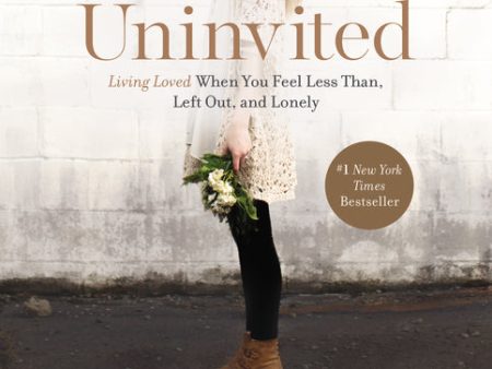 Uninvited Bible Study Guide plus Streaming Video: Living Loved When You Feel Less Than, Left Out, and Lonely Discount