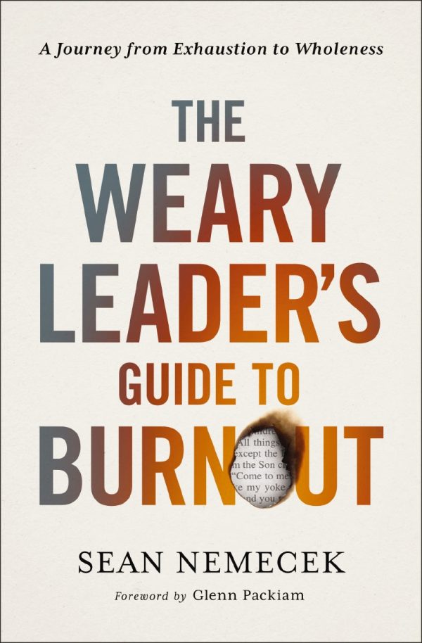 The Weary Leader’s Guide to Burnout: A Journey from Exhaustion to Wholeness Online