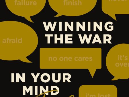 Winning the War in Your Mind for Teens: Change Your Thinking, Change Your Life Sale