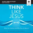 Think Like Jesus: Audio Bible Studies: What Do I Believe and Why Does It Matter? - Audiobook (Unabridged) Online