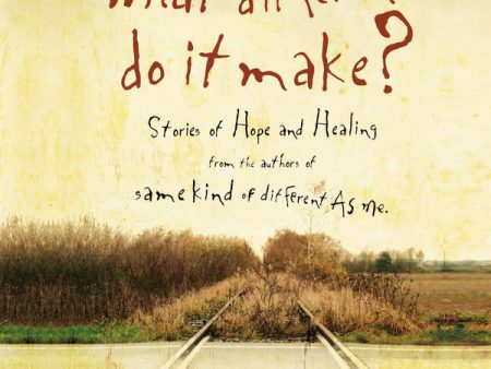 What Difference Do It Make?: Stories of Hope and Healing - Audiobook (Unabridged) on Sale